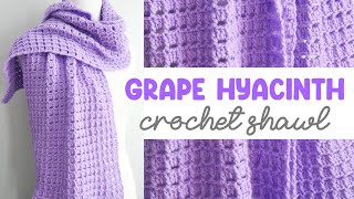 Grape Hyacinth Crochet Shawl (Gorgeous And EASY Texture!)