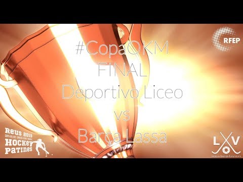 HIGHLIGHTS | Final Copa del Rey | Deportivo Liceo vs Barça Lassa