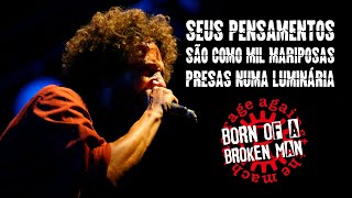 Rage Against The Machine - Born Of A Broken Man (Legendado em Português)