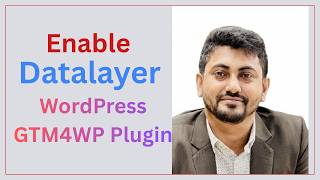 Enable datalayer in wordpress using GTM4WP plugin 2026