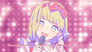 CHiCO with HoneyWorks - Watashi, Idol Sengen / 私、アイドル宣言 ~ English Subtitles