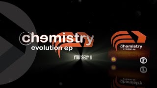You Sexy D - Chemistry