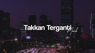 Download lagu Marcell Takkan Terganti Lirik... mp3