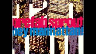 PREFAB SPROUT HEY MANHATTAN EXTENDED REMIX