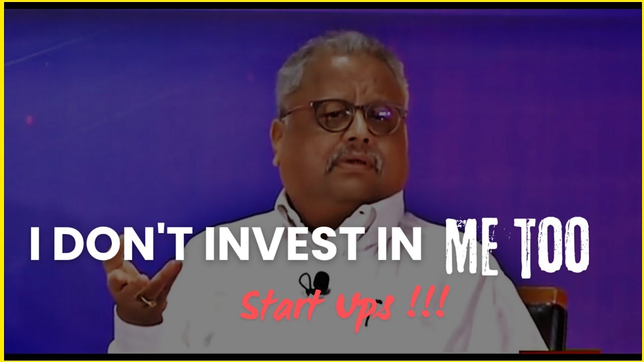 Brutal Truth About Start Up | Rakesh Jhunjhunwala On ... - YouTube