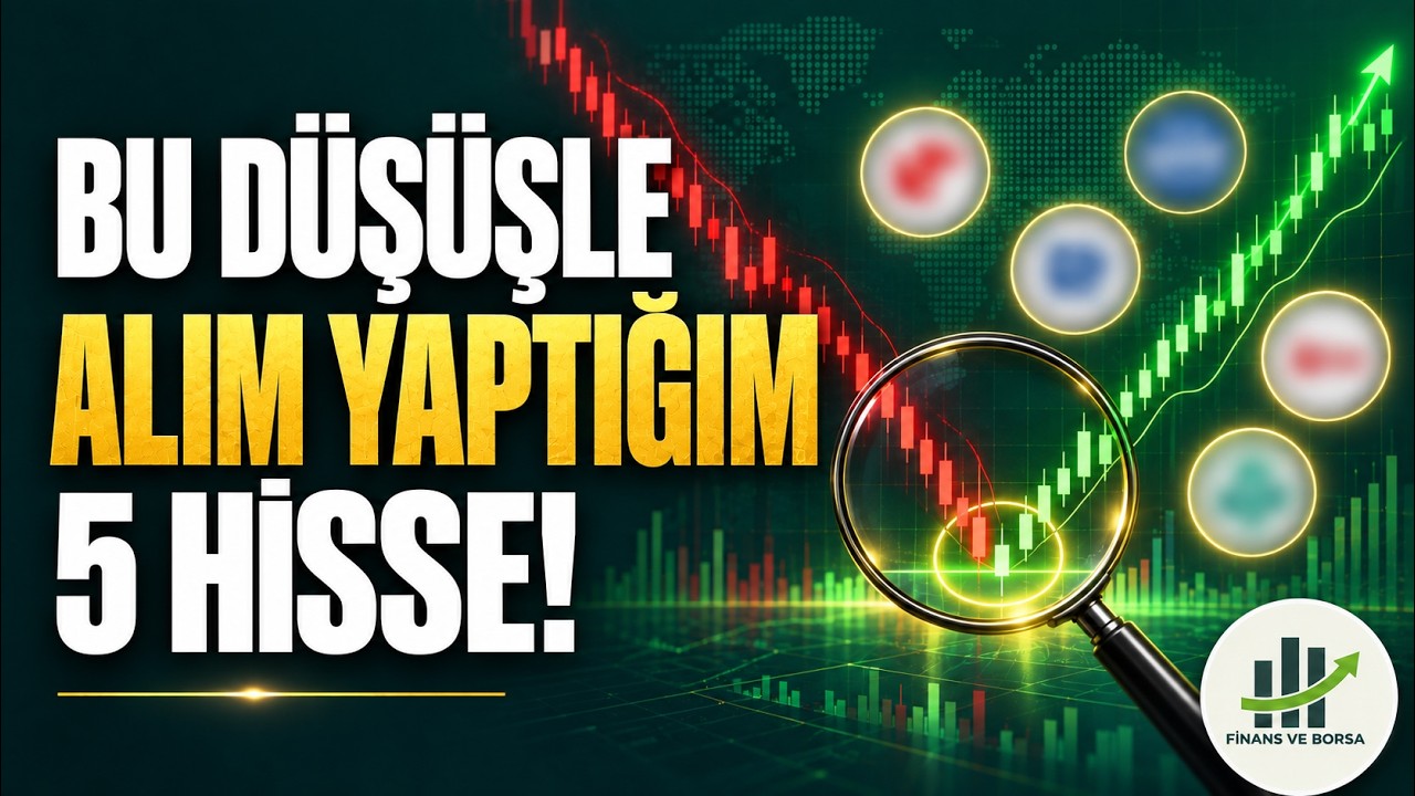 Bu Düşüşle Alım Yaptığım 5 Cazip Hisse Analizi!