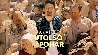 azapeet - Utolsó Pohár 🍷