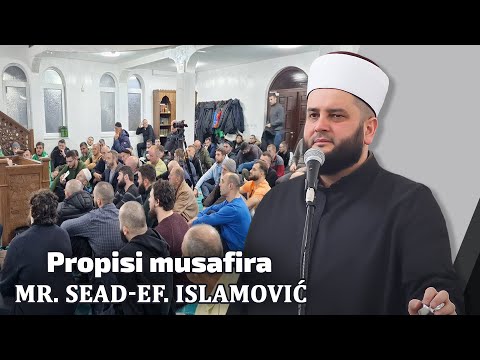 Propisi musafira-mr Sead-ef. Islamović #beratdzamija