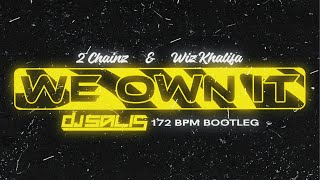 2 Chainz & Wiz Khalifa - We Own It ( DJ Salis Bootleg ) [ Fast and Furious Song ]
