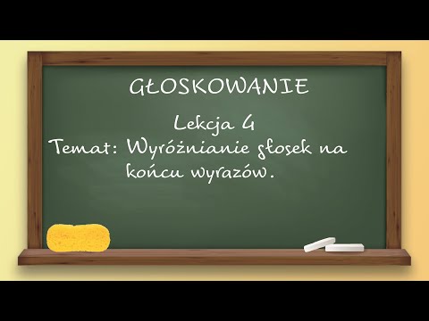 Głoskowanie - lekcja 4