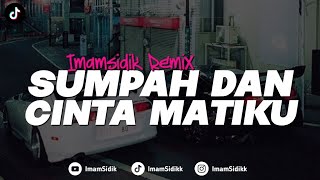 Download lagu DJ SUMPAH DAN CINTA MATIKU - NIDJI (BOOTLEG Imamsidik) New viral fyp tiktok 2024!! mp3 Download lagu DJ SUMPAH DAN CINTA MATIKU - NIDJI (BOOTLEG Imamsidik) New viral fyp tiktok 2024!! mp3