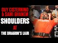 Guy Cisternino & Sami Ghanem SHOULDERS at the Dragon's Lair