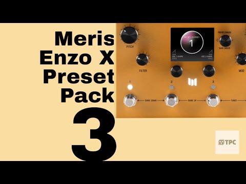 Sound Samples from Preset Pack Vol. 3 for Meris Enzo X