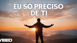 Eu Só Preciso de Ti - Matheus França ( Compositor )