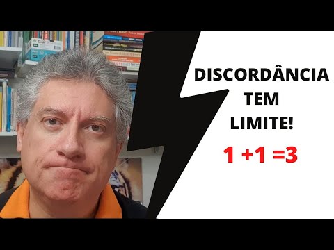 Você imagina conviver com alguém que acha que 1+1=3? Discordâncias tem limite!