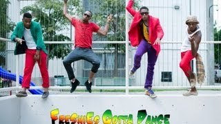 Freshies Gotta Dance