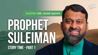 Video: Solomon and the Queen of Sheba | Yasir Qadhi 1/3
