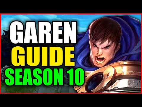 How to Play GAREN for BEGINNERS (Best Build, Runes, Season 10) S10 Garen Gameplay Guide