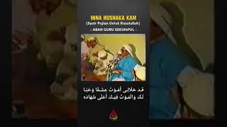 Download lagu INNA HUSNAKA KAM || ABAH GURU SEKUMPUL mp3 Download lagu INNA HUSNAKA KAM || ABAH GURU SEKUMPUL mp3