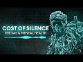 Cost Of Silence The SAS Mental Health