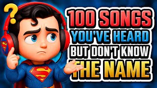 Download lagu 100 SONGS You've HEARD and DON'T KNOW the NAME #2 (2025) mp3
