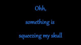Morrissey - Something Is Squeezing My Skull Lyrics