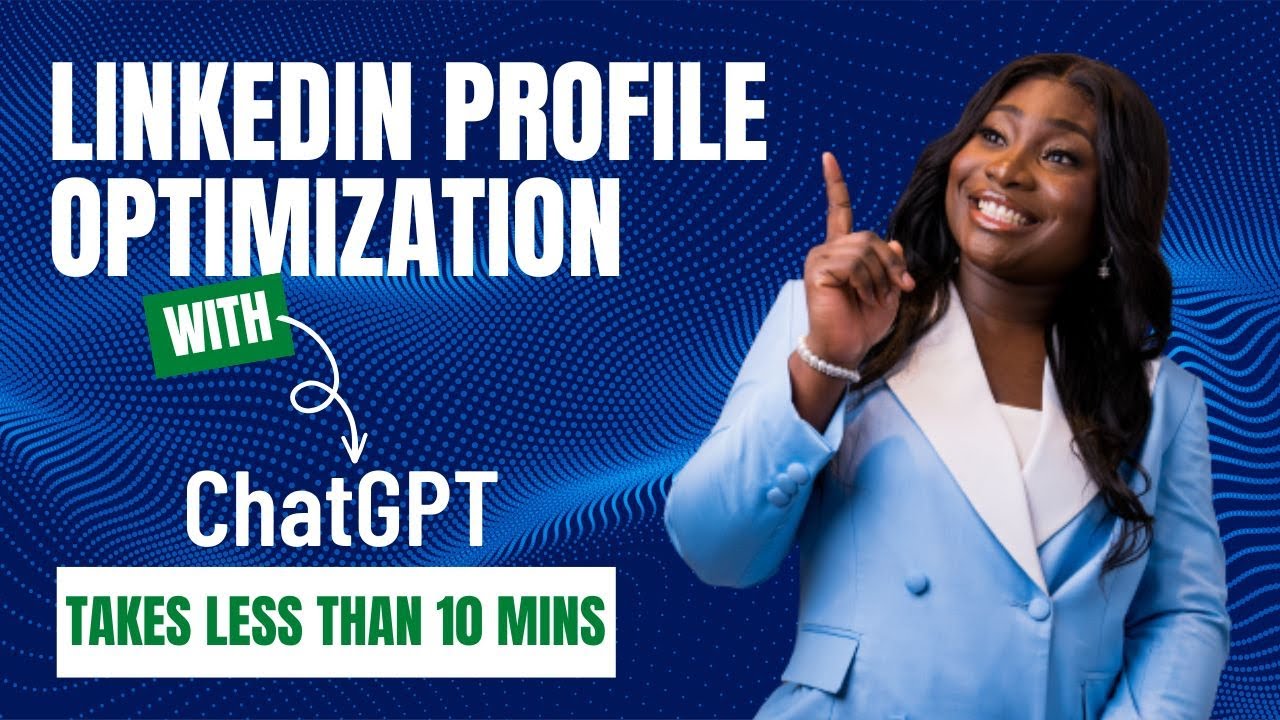 How to Optimize Your LinkedIn Profile Using ChatGPT - YouTube