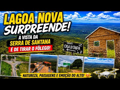 LAGOA NOVA SURPREENDE! A VISTA DA SERRA DE SANTANA 