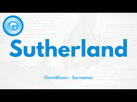 Sutherland - Cinnidhean (Surnames)