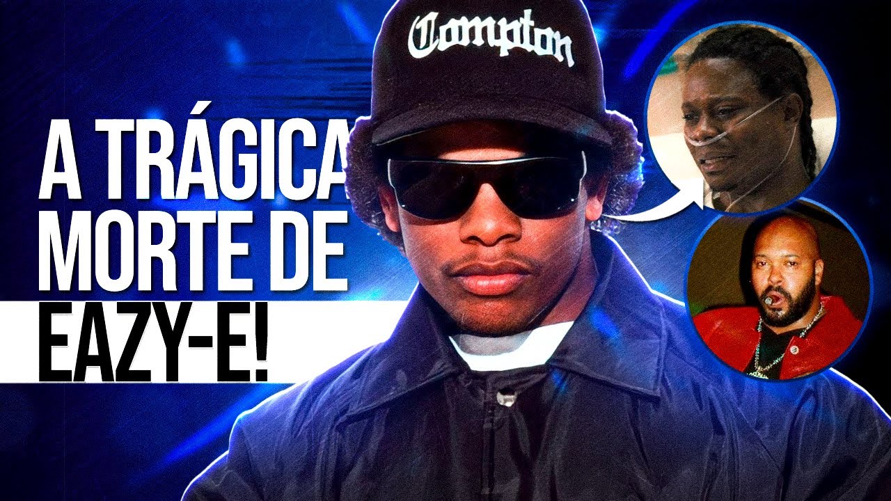 A TRÁGICA M0RTE de EAZY-E (Foi o SUGE KNIGHT MESMO?)