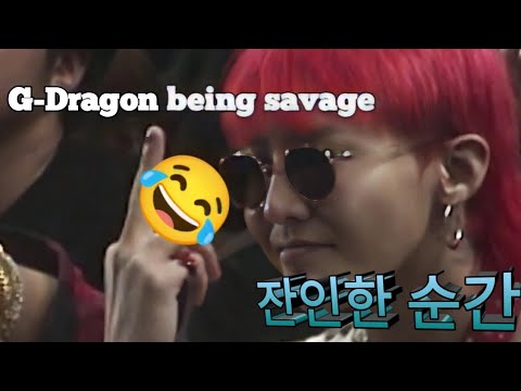 g dragon being savage for 5 minutes ( try not to laugh )