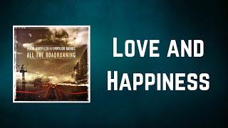 MARK KNOPFLER - Love and Happiness (Lyrics)
