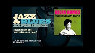 Helen Humes - A Good Man Is Hard to Find