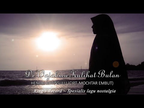 Hendri Rotinsulu - Diwajahmu Kulihat Bulan