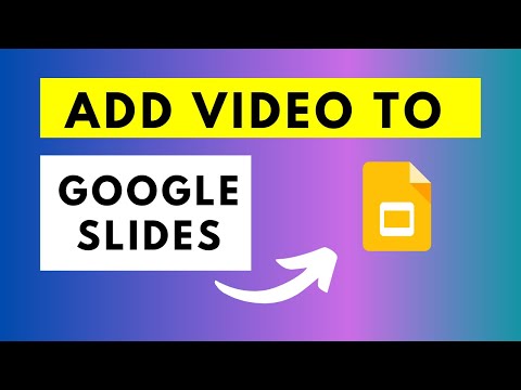 How to Add Video to Google Slides