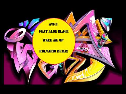 Avicii feat. Aloe Blacc - Wake Me Up (Rolvario Remix)