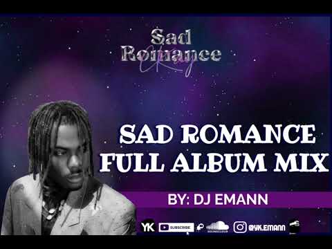 Ckay | Sad Romance Full Album Mix | Afrobeats Mix