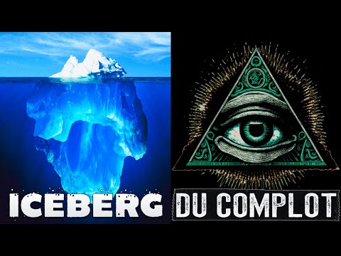 L’ICEBERG des THÉORIES du COMPLOT et des MYSTÈRES NON RÉSOLUS - Partie 1