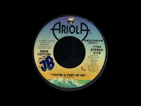 1978_211 - Gene Cotton with Kim Carnes - You're A Part Of Me - (45)(3.18)