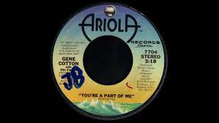 1978_211 - Gene Cotton with Kim Carnes - You&#39;re A Part Of Me - (45)(3.18)
