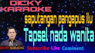 Download lagu SAPUTANGAN PANGAPUS ILU ( KARAOKE ) TAPSEL _ NADA WANITA CEWEK _ KN 700 mp3 Download lagu SAPUTANGAN PANGAPUS ILU ( KARAOKE ) TAPSEL _ NADA WANITA CEWEK _ KN 700 mp3