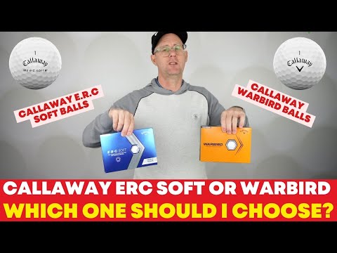 Who Will Win the War? Callaway ERC Soft vs. Warbird Golf Balls