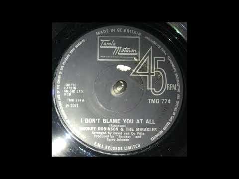Smokey Robinson & The Miracles - I Don't Blame You At All (1971)