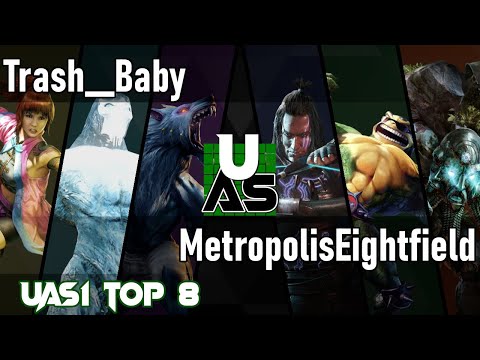 UAS 1 TOP 8 - Trash__Baby vs. MetropolisEightfield [Match 9/15 - Losers Eighths]