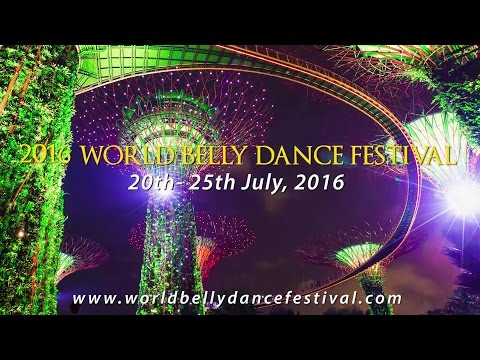 2016 WORLD BELLY DANCE FESTIVAL, 20th-25th JULY, SINGAPORE