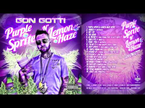 14. Gon Gotti - Fuked Up (Dubstep) [Purple Sprite & Lemon Haze]