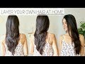 HOW I CUT LAYER MY HAIR AT HOME Diy Long Layers Haircut