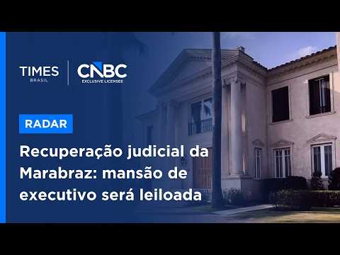 Mansão do dono da Marabraz vai a leilão em meio à recuperação judicial