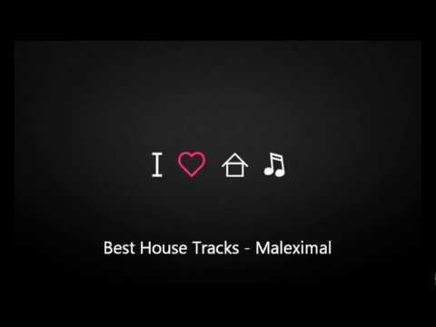 Maleximal - Best House Tracks Part 2/4