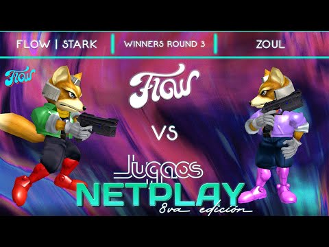 Jugaos Netplay 8 - Flow | Stark vs Zoul - Winners Round 3 - Fox vs Fox
